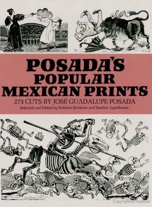 Cover of the book Posada's Popular Mexican Prints by José Posada, Dover Publications