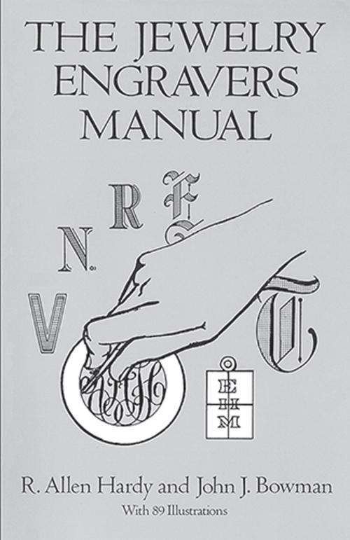 Cover of the book The Jewelry Engravers Manual by John J. Bowman, R. Allen Hardy, Dover Publications