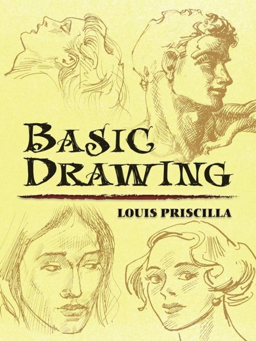 Cover of the book Basic Drawing by Louis Priscilla, Dover Publications