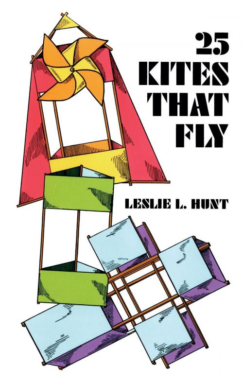 Cover of the book 25 Kites That Fly by Leslie Hunt, Dover Publications