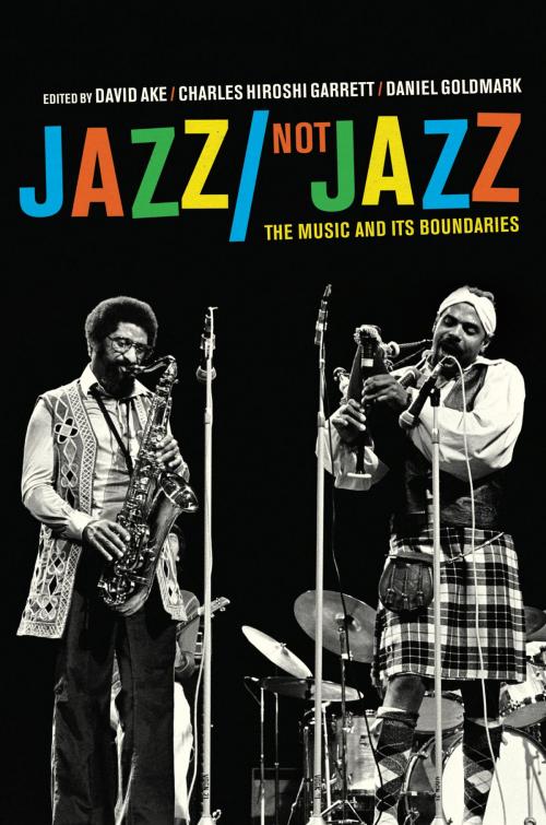 Cover of the book Jazz/Not Jazz by , University of California Press