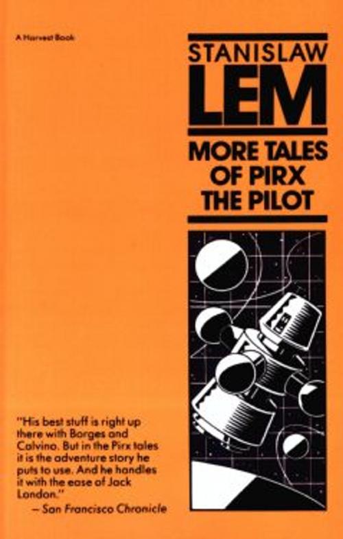 Cover of the book More Tales of Pirx the Pilot by Stanislaw Lem, HMH Books