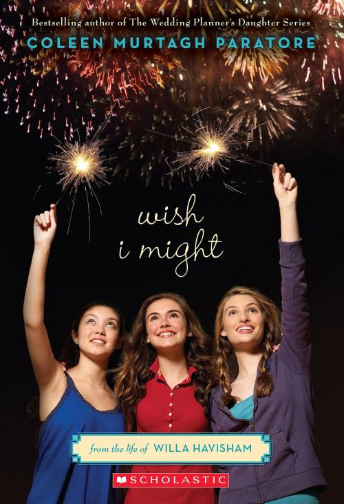 Cover of the book Wish I Might by Coleen Murtagh Paratore, Scholastic Inc.