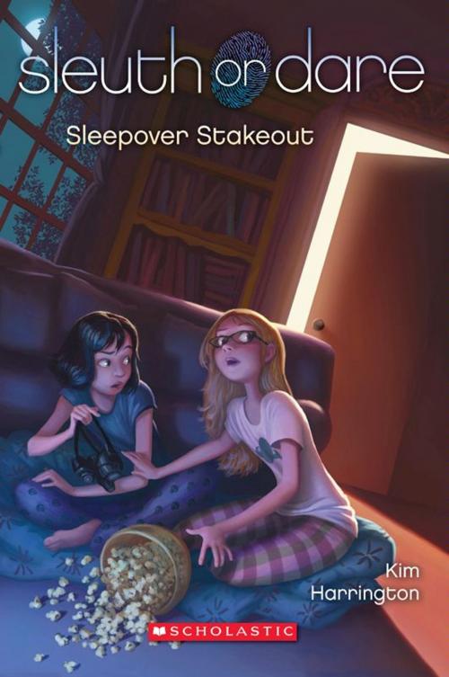 Cover of the book Sleuth or Dare #2: Sleepover Stakeout by Kim Harrington, Scholastic Inc.