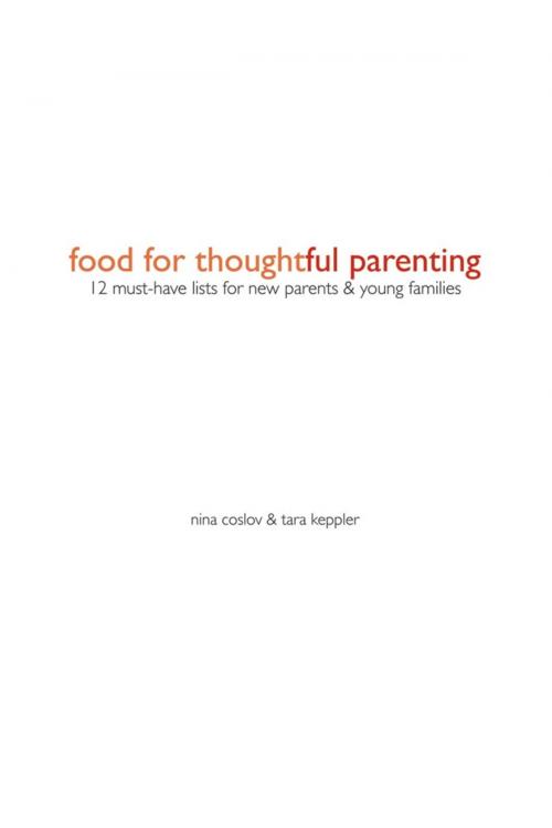 Cover of the book Food For Thoughtful Parenting by Nina Coslov, Tara Keppler, Six Monkey Press