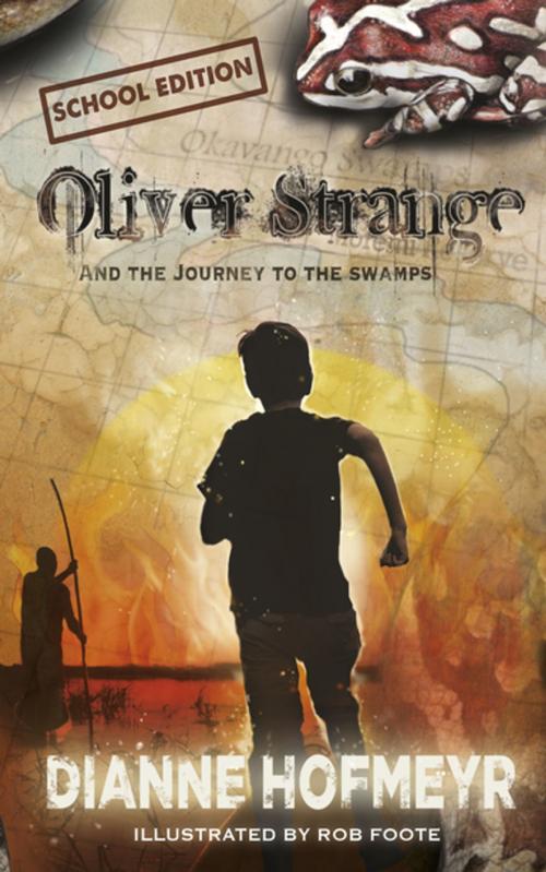 Cover of the book Oliver Strange and the journey to the swamps (school edition) by Diane Hofmeyr, Tafelberg