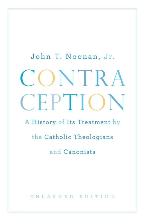 Cover of the book Contraception by John T. Noonan, Jr., Harvard University Press