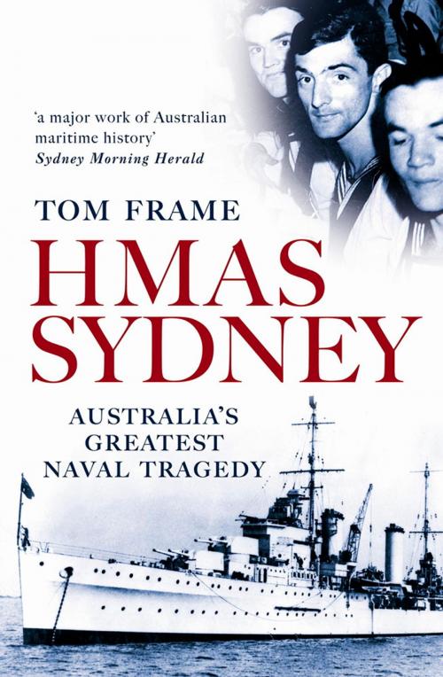 Cover of the book HMAS Sydney by Tom Frame, Hachette Australia