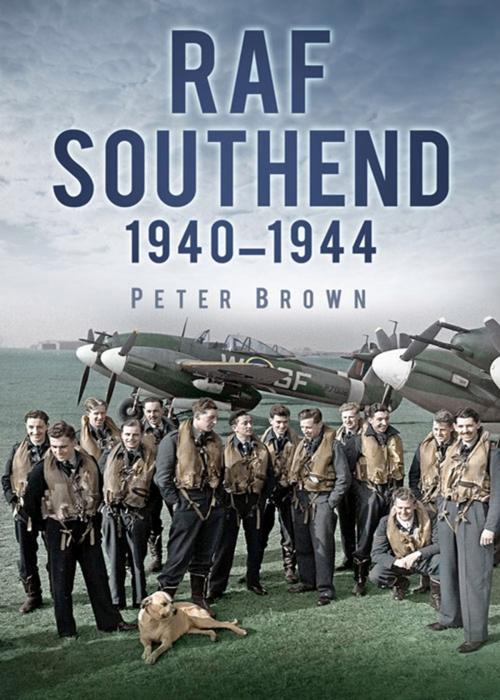 Cover of the book RAF Southend by Peter Brown, The History Press