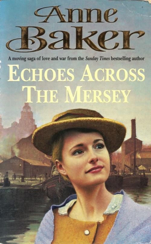 Cover of the book Echoes Across the Mersey by Anne Baker, Headline