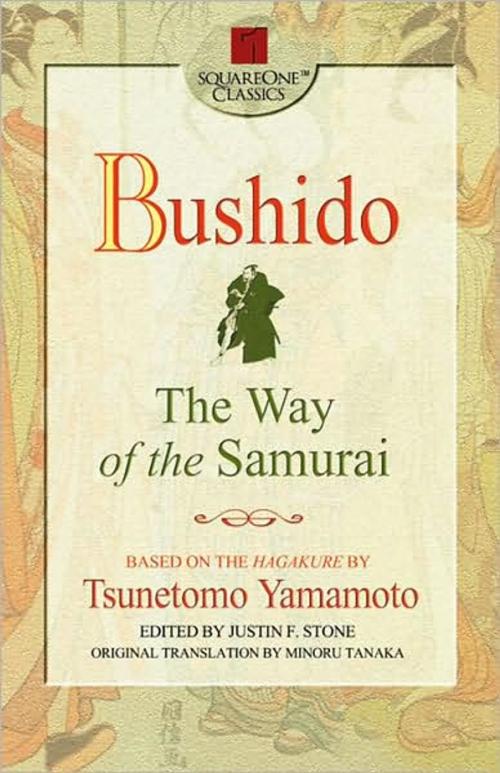 Cover of the book Bushido by Tsunetomo Yamamoto, Square One Publishers