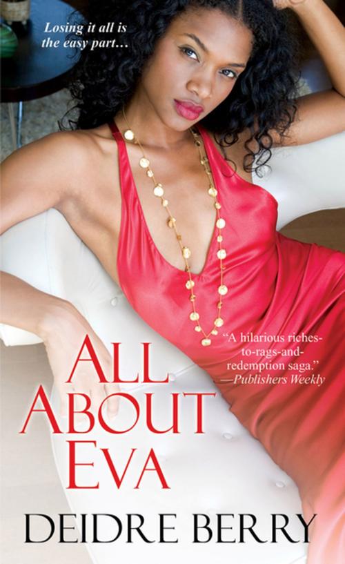 Cover of the book All About Eva by Deidre Berry, Kensington Books