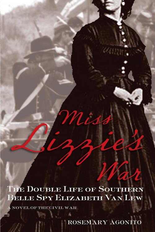 Cover of the book Miss Lizzie's War by Rosemary Agonito, Globe Pequot Press