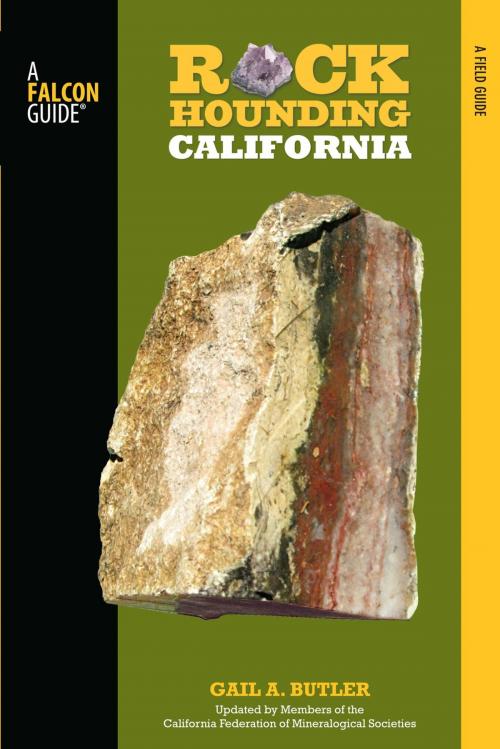 Cover of the book Rockhounding California by Gail A. Butler, Shep Koss, Falcon Guides