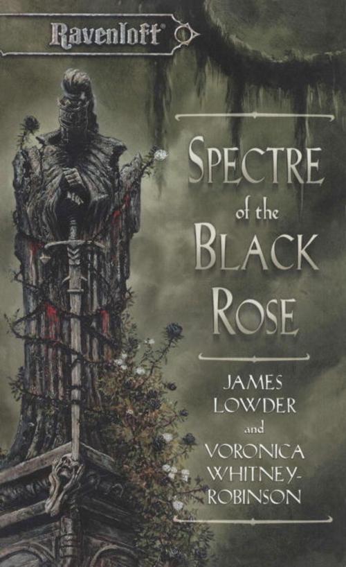 Cover of the book Spectre of the Black Rose by James Lowder, Voronica Whitney-Robinson, Wizards of the Coast Publishing
