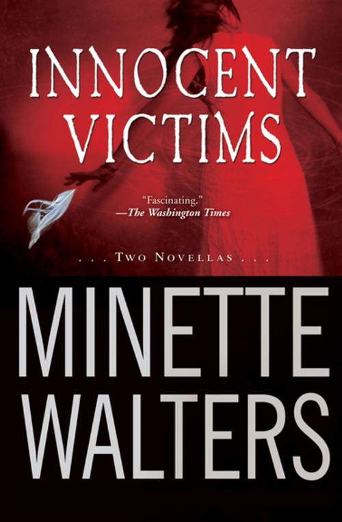 Cover of the book Innocent Victims by Minette Walters, Grove Atlantic