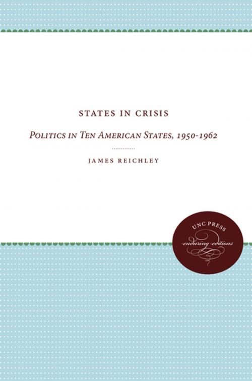 Cover of the book States in Crisis by James Reichley, The University of North Carolina Press