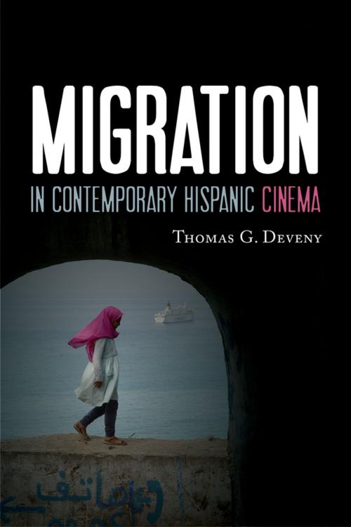 Cover of the book Migration in Contemporary Hispanic Cinema by Thomas G. Deveny, Scarecrow Press