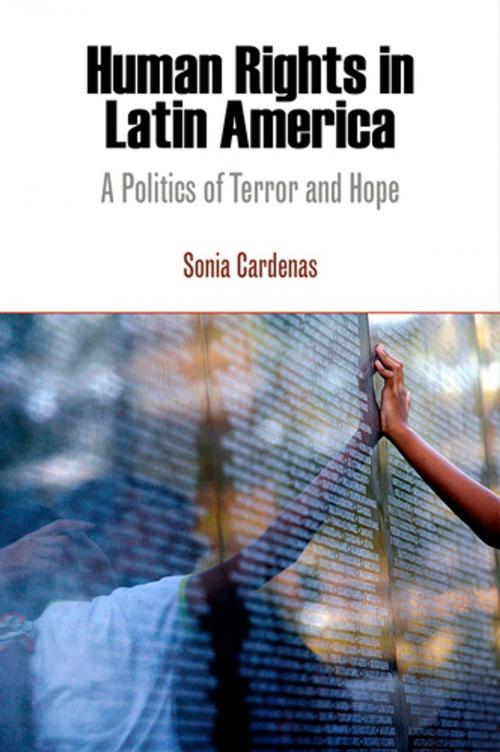 Cover of the book Human Rights in Latin America by Sonia Cardenas, University of Pennsylvania Press, Inc.
