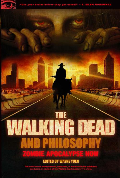 Cover of the book The Walking Dead and Philosophy by , Open Court