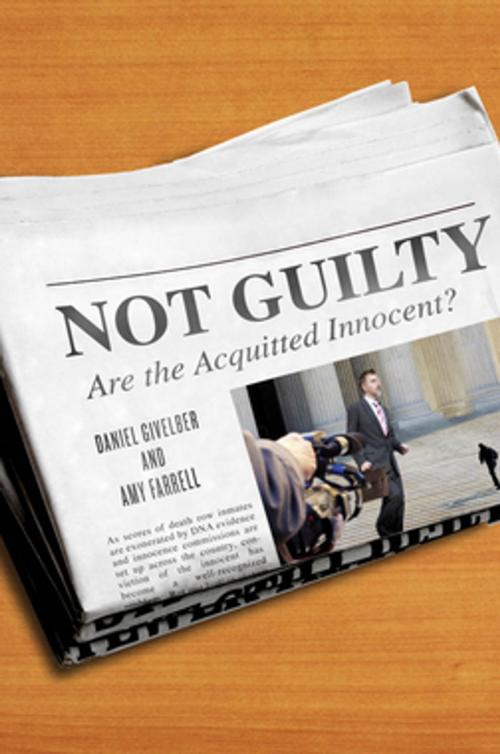 Cover of the book Not Guilty by Daniel Givelber, Amy Farrell, NYU Press
