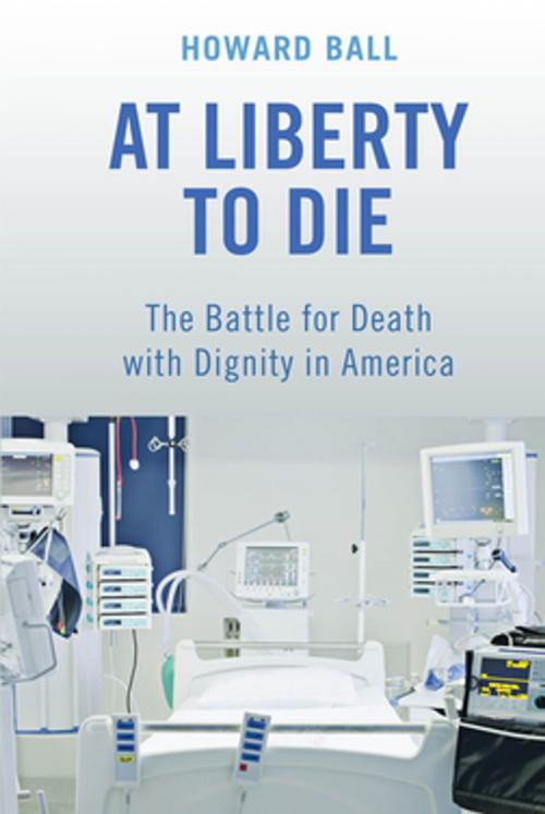 Cover of the book At Liberty to Die by Howard Ball, NYU Press