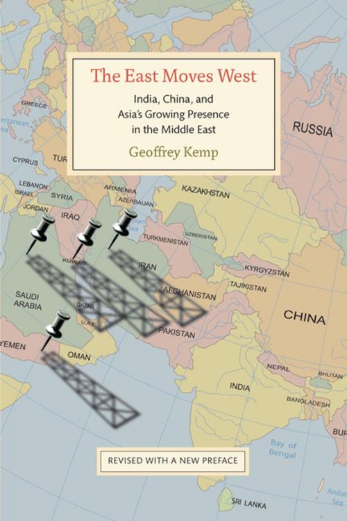Cover of the book The East Moves West by Geoffrey Kemp, Brookings Institution Press