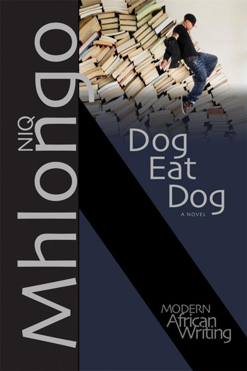 Cover of the book Dog Eat Dog by Niq Mhlongo, Ohio University Press