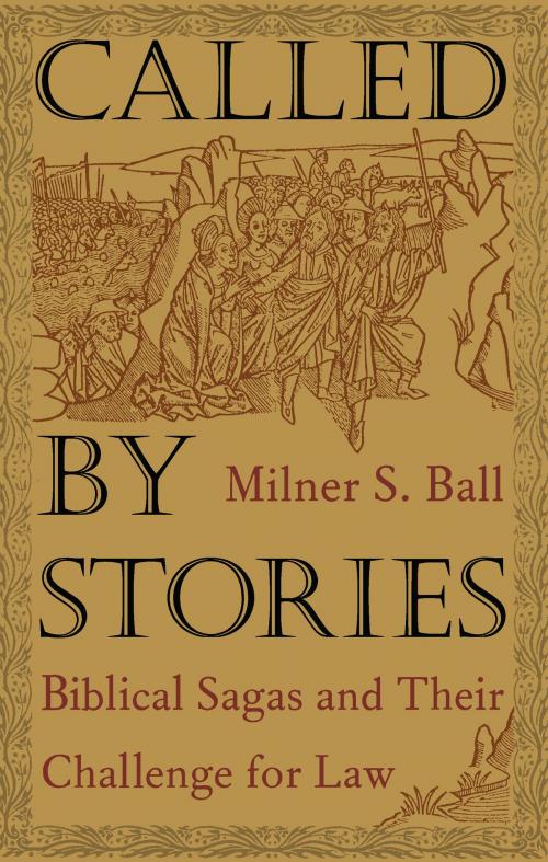 Cover of the book Called by Stories by Milner S. Ball, Duke University Press