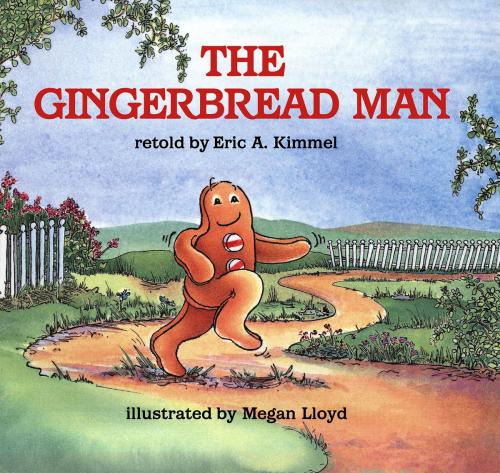 Cover of the book The Gingerbread Man by Eric A. Kimmel, Holiday House