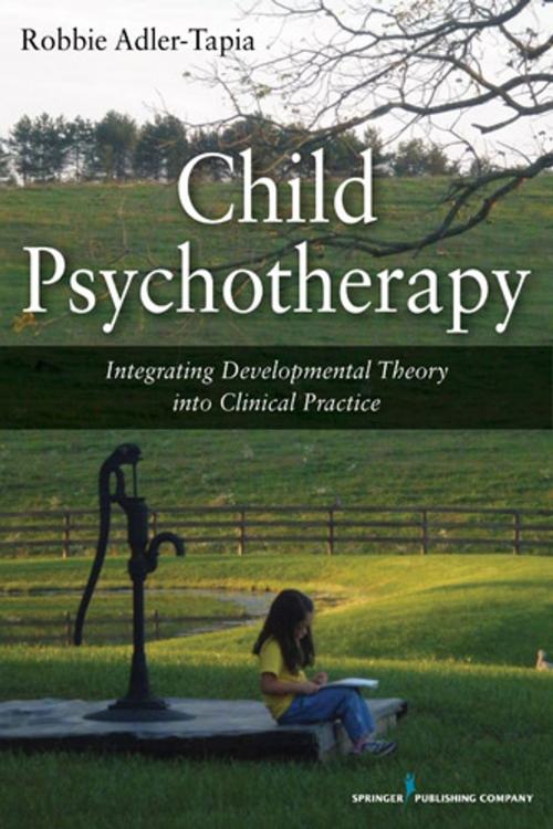 Cover of the book Child Psychotherapy by Robbie Adler-Tapia, PhD, Springer Publishing Company