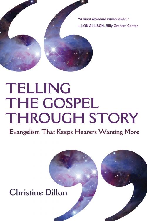 Cover of the book Telling the Gospel Through Story by Christine Dillon, IVP Books