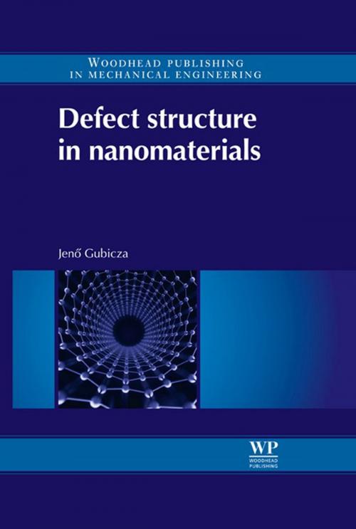 Cover of the book Defect Structure in Nanomaterials by J Gubicza, Elsevier Science