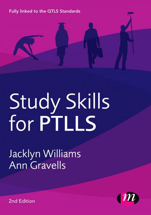Cover of the book Study Skills for PTLLS by Jacklyn Williams, Ann Gravells, SAGE Publications