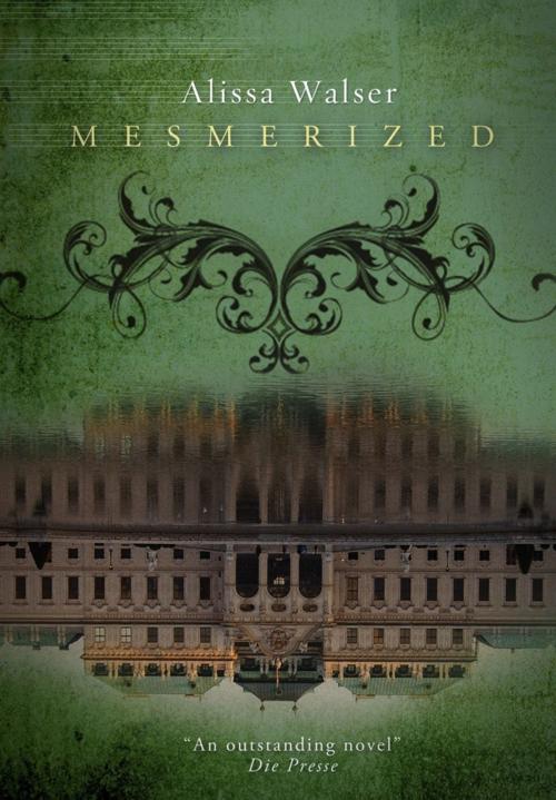 Cover of the book Mesmerized by Alissa Walser, Quercus Publishing
