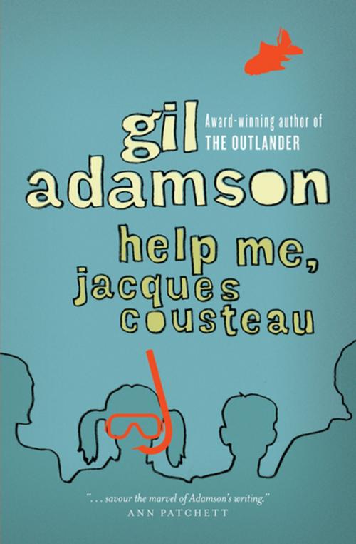 Cover of the book Help Me, Jacques Cousteau by Gil Adamson, House of Anansi Press Inc
