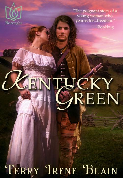 Cover of the book Kentucky Green by Terry Blain, Boroughs