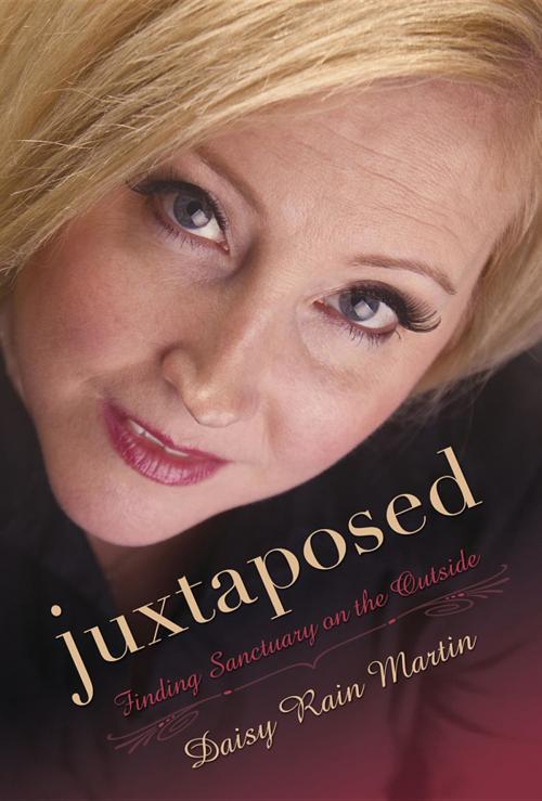 Cover of the book Juxtaposed by Daisy Rain Martin, Christopher Matthews Publishing