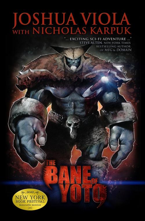 Cover of the book The Bane of Yoto by Joshua Viola, Nicholas Karpuk, FiXT