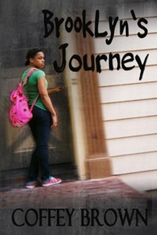 Cover of the book BrookLyn's Journey by Coffey Brown, Coffey Brown