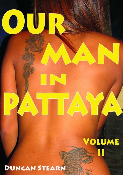 Cover of the book Our Man in Pattaya Volume 2 by Duncan Stearn, Proglen