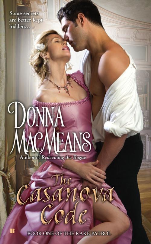 Cover of the book The Casanova Code by Donna MacMeans, Penguin Publishing Group