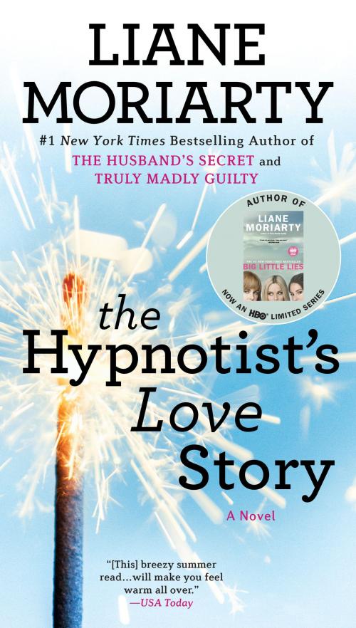Cover of the book The Hypnotist's Love Story by Liane Moriarty, Penguin Publishing Group