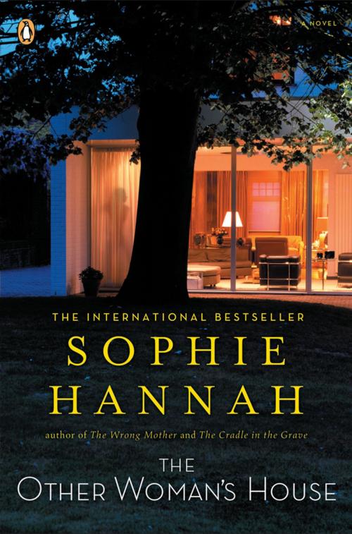Cover of the book The Other Woman's House by Sophie Hannah, Penguin Publishing Group