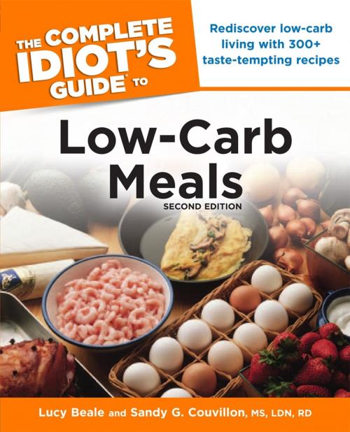 Cover of the book The Complete Idiot's Guide to Low-Carb Meals, 2nd Edition by Lucy Beale, Sandy G. Couvillon M.S., L.D.N., R.D., DK Publishing
