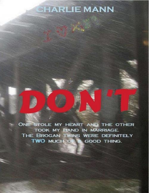 Cover of the book Don't by Charlie Mann, Lulu.com