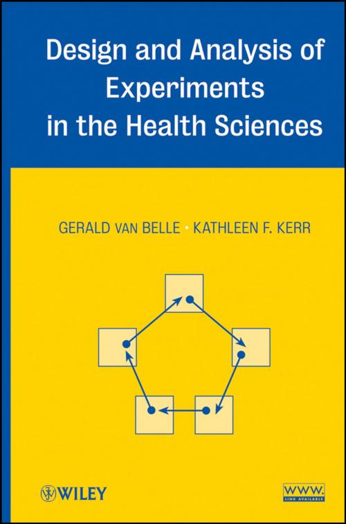 Cover of the book Design and Analysis of Experiments in the Health Sciences by Gerald van Belle, Kathleen F. Kerr, Wiley