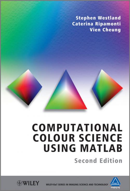 Cover of the book Computational Colour Science Using MATLAB by Stephen Westland, Caterina Ripamonti, Vien Cheung, Wiley