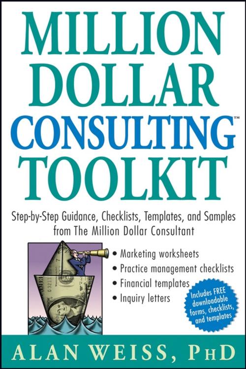 Cover of the book Million Dollar Consulting Toolkit by Alan Weiss, Wiley