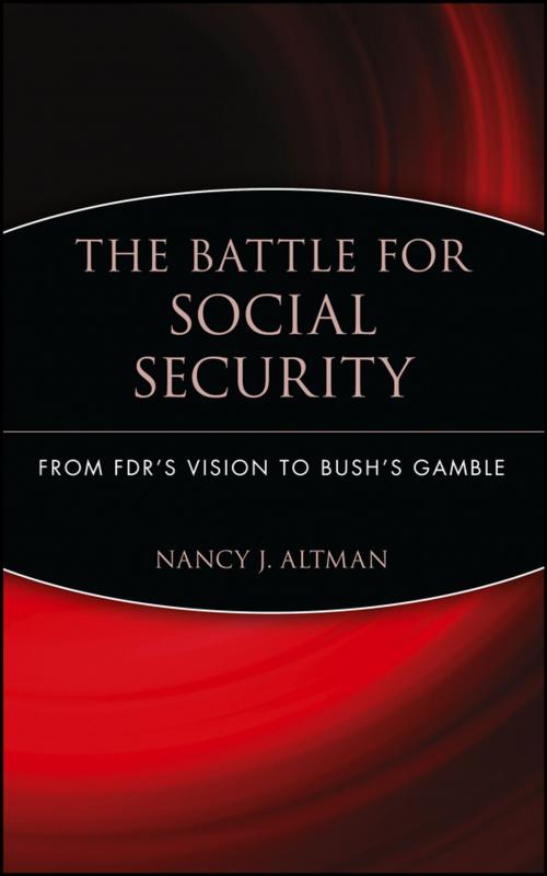 Cover of the book The Battle for Social Security by Nancy J. Altman, Wiley